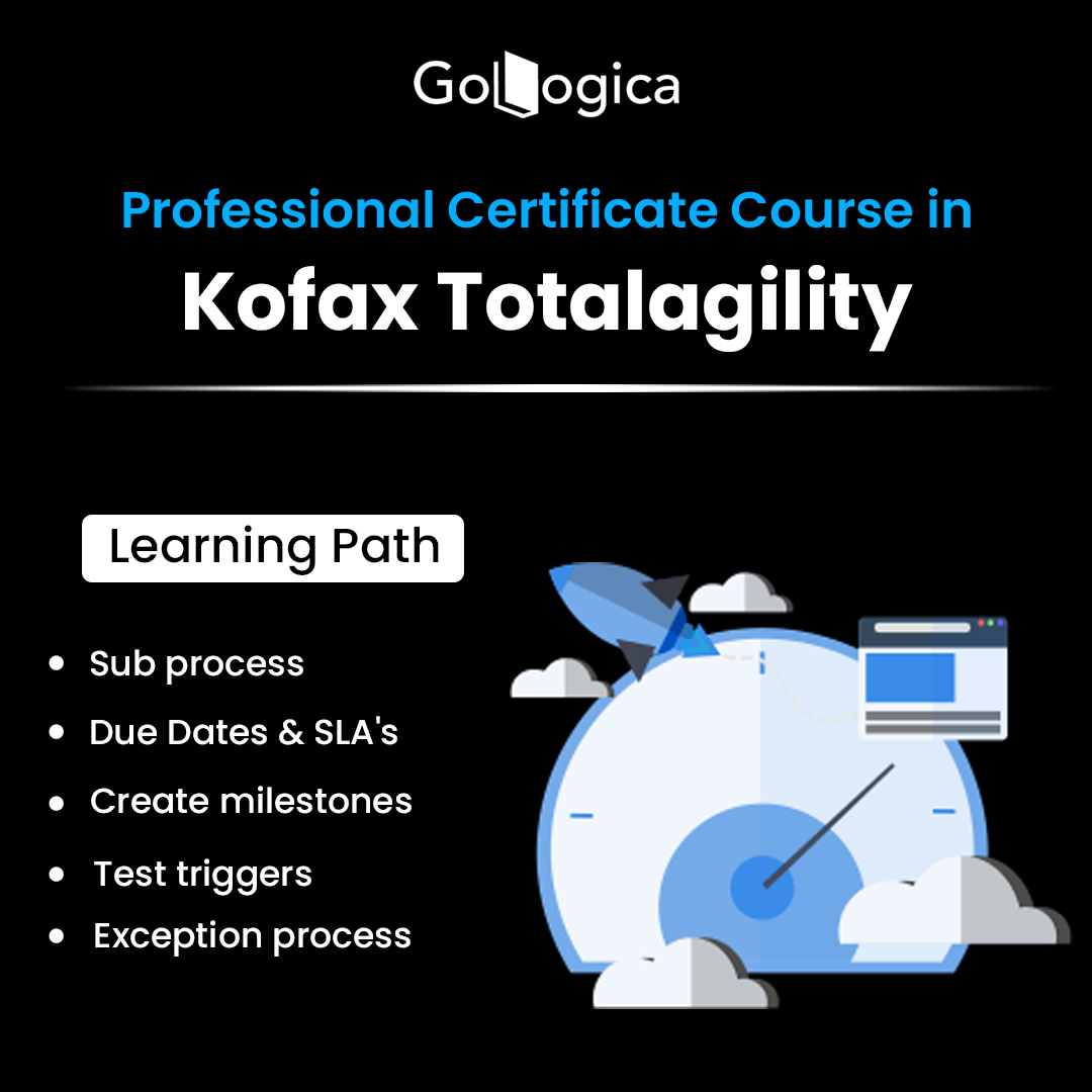 Kofax TotalAgility Online Training – Master Intelligent Automation with GoLogica