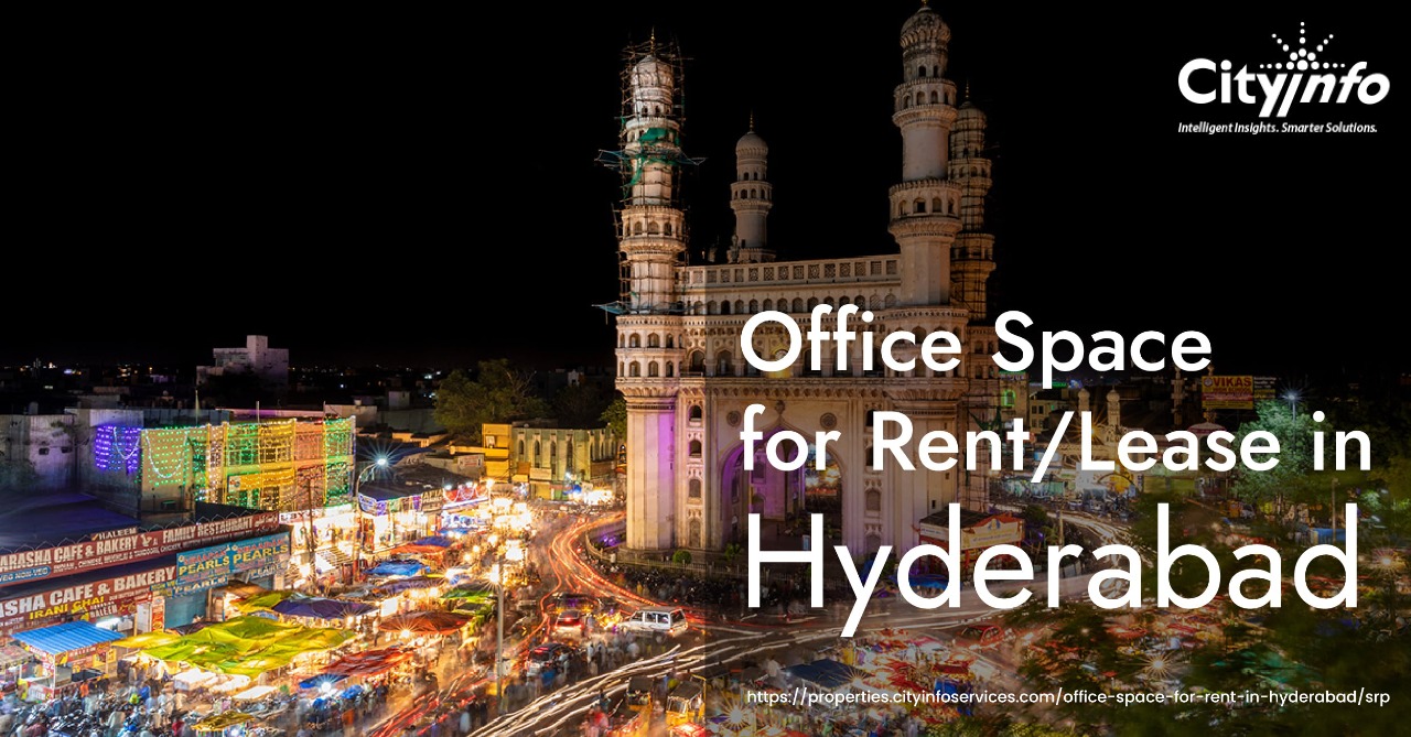 Hand-Picked Office Space for Lease in Hyderabad | Properties Cityinfo Services